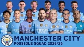 MANCHESTER CITY Possible Squad 2025/26 | Man City Possible Squad With Current Transfer Rumours