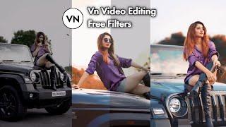 vn video editing tutorial| vn filters download 100% free | vn luts and filter for iPhone Android