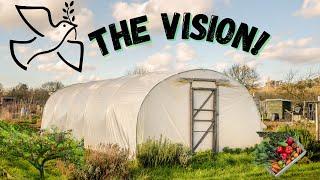 The Vision For A Self Sufficient Homestead