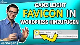 WordPress FAVICON erstellen & einfügen [2024]: So leicht geht's mit wenigen Klicks! (Deutsch)