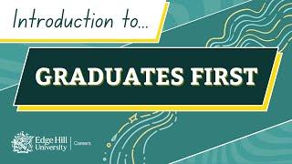 Introduction to Graduates First