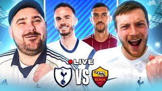 TOTTENHAM vs ROMA | LIVE SPURS WATCHALONG