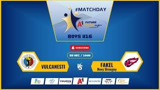 Vulcanesti-Fakel , A1 Future Stars Cup Boys U16, 22.12.2024, 10:00 AM, Court 3