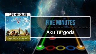 Five Minutes - Aku Tergoda | Clone Hero / Guitar Band Indonesia