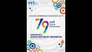 UPACARA MEMPERINGATI HARI RADIO KE-79