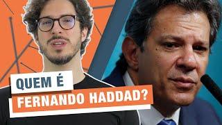 QUEM É FERNANDO HADDAD? | MANUAL DO BRASIL