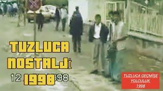 GÜZELİM TUZLUCA NOSTALJİ  1998