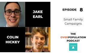 Colin Hickey and Jake Earl | Small Family Campaigns and Incentives