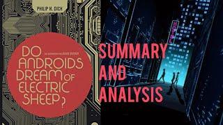 Do Androids Dream of Electric Sheep? Summary and Analysis