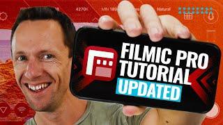 FiLMiC Pro Tutorial (UPDATED) - Best Camera App for Android & iPhone!