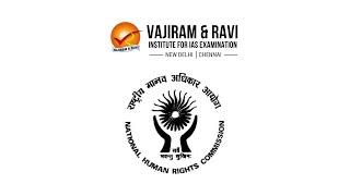 National Human Rights Commission | General Studies for UPSC CSE | Vajiram & Ravi