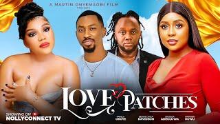 LOVE PATCHES (New Movie) Pamela Okoye Okusaga Adeoluwa Maryann  2025 Latest Nollywood Movie