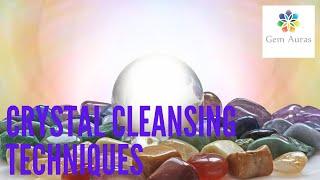 Crystal Cleansing Techniques