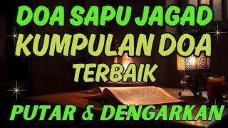 Kumpulan Doa-Doa Mustajab, Insyaallah Diijabah