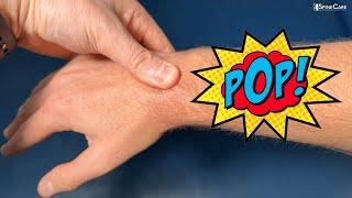 How to Safely Self Pop Your Wrist