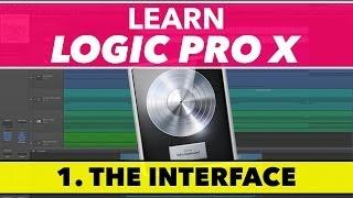 Learn Logic Pro X Tutorial - The Interface Explained