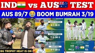 AUS 89/7  IND Destroy AUS || Boom Bumrah 3 Siraj 2 Wkts || Match Draw |Pak Public Reactions