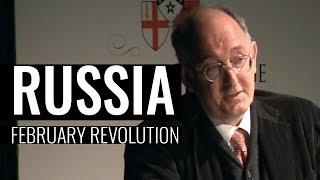 The February Revolution in Russia - Professor Dominic Lieven