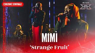 Mimì | 'Strange Fruit' | Esibizione Semifinale | X Factor 2024