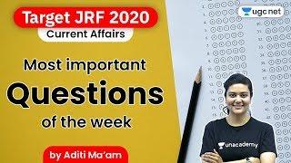 Current Affairs 2020 | UGC NET Current Affairs Weekly Questions | Aditi Sharma