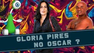 GLORIA PIRES NO OSCAR | QSN #19