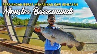 KUWALAHAN!! MANCING DI JEMBATAN DI TARIK KAKAP BESAR SAK BANTAL, SAMPAI BINGUNG KASI NAIK IKANNYA...