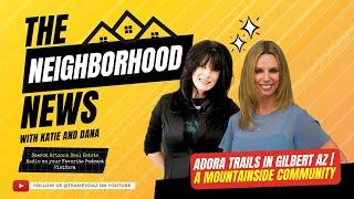 Adora Trails in Gilbert AZ | A Mountainside Community