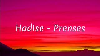 Hadise - Prenses (lyrics) 