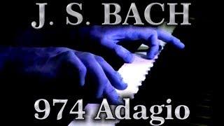 Johann Sebastian BACH: Adagio, BWV 974