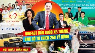 VINFAST BÁN 6000 XE/THÁNG, GIÁ TRỊ THƯƠNG HIỆU VINFAST TĂNG 142%, GOJEK RÚT LUI - XANH SM THẮNG LỚN