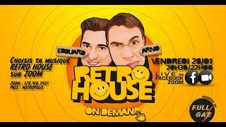 Retro House on Demand - Livestream @ home - Arno - Edouard