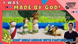 I Was Made By God (Kids' Bible Lesson: Creation and Psalm 139) Lessons From the Bible, Kids Show