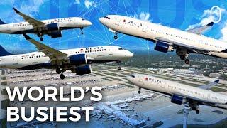 Why Atlanta Is The World's Busiest Airport