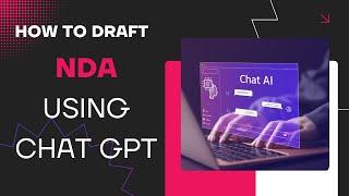 How to draft NDA using Chat GPT