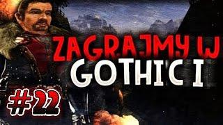 PRZEJMUJEMY STARY OBÓZ! | GOTHIC #22