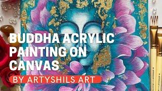 BUDDHA ACRLIC PAINTING ON CANVAS BY ARTYSHILS ART