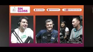 Entrevista Rubén Luna - SIN GLOSS #2