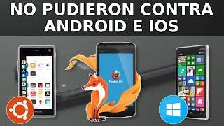 SISTEMAS OPERATIVOS MÓVILES que MURIERON  ¿Por que NO hay COMPETENCIA para Android e IOS?