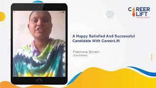 My CareerLift Journey : "Patchava srivalli" #CareerLift