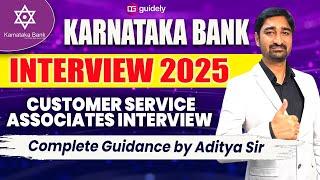 Karnataka Bank Interview Preparation Strategy | Customer Service Associates Interview | Aditya Sir