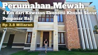 Dijual Rumah Mewah di Denpasar Bali, Lokasi Strategis Dekat dengan Kawasan Ekonomi Khusus Sanur Bali