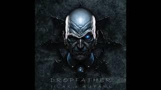 Jilax & Autark - Dropfather (Original Mix)