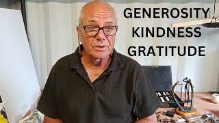 Generosity Kindness & Gratitude