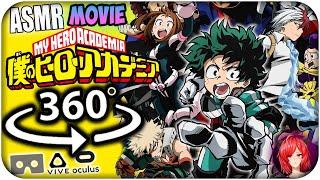 My Hero Academia The Movie~ [ASMR] 360: My Hero Academia Full 360 VR