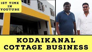 Kodaikanal Cottage Business Plan In Tamil | 5 Years Experience Cottage Business | EdeTV Business