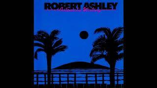 Robert Ashley ‎– Automatic Writing (full album)