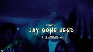 Jaymoney30  "Jay Gone Bend" (Official Video) Shot by @Coney_Tv