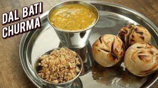 Rajasthani Dal Bati Recipe - How To Make Dal Baati Churma - Main Course Recipe - Varun