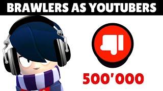 If Brawlers were YouTubers