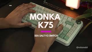 Monka K75 - Sound test - Marbly with tactility